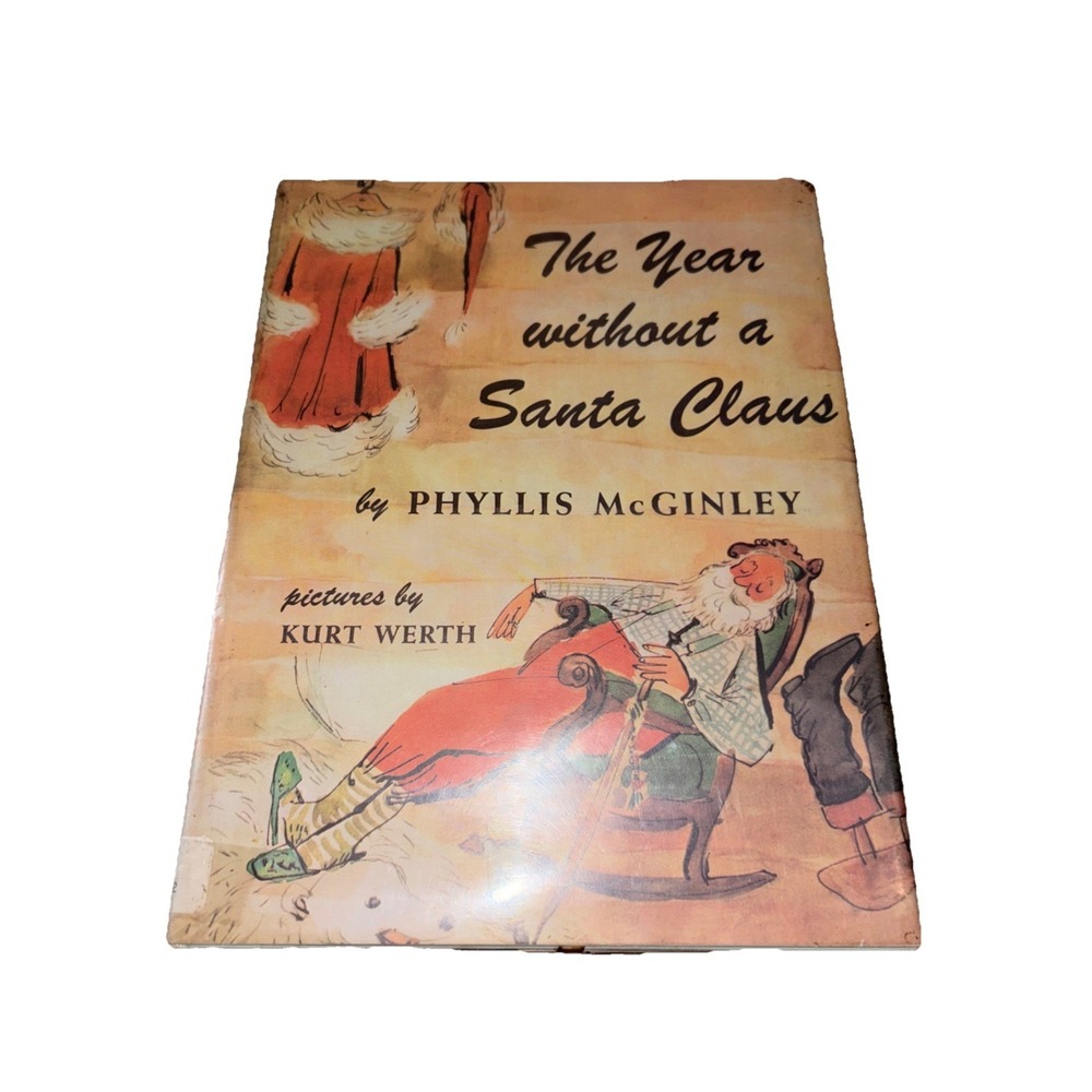 Vtg Book The Year Without a Santa Claus By Phyllis McGinley Illust: Kurt Werth